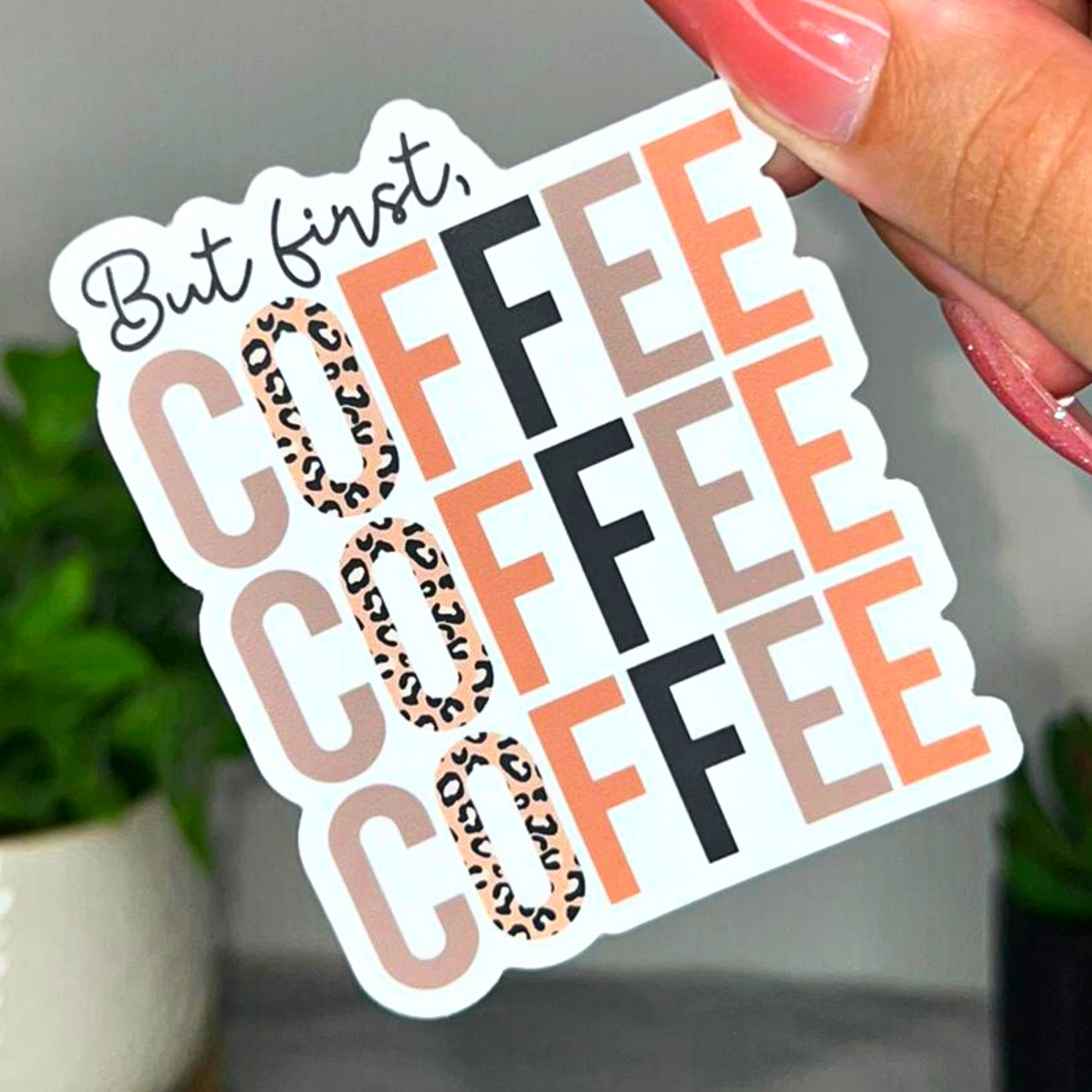 Coffee First | Sticker